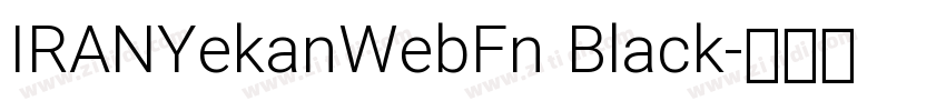 IRANYekanWebFn Black字体转换